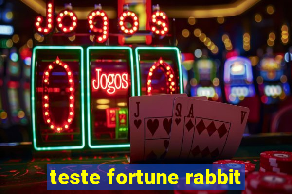 teste fortune rabbit